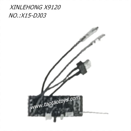 XINLEHONG TOYS X9120 RC CAR Parts Receiver X15-DJ03